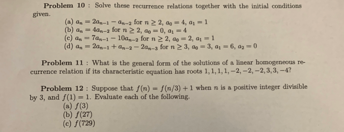 Solve these recurrence relations together with the initial conditions given